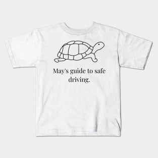 May's Guide To Safe Driving Kids T-Shirt